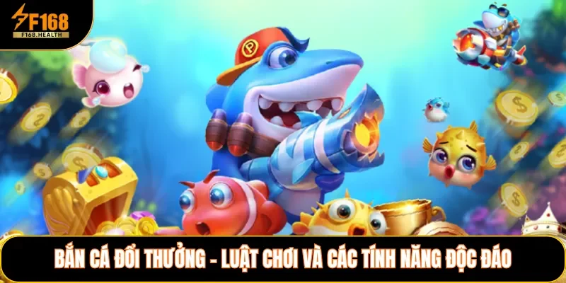 Bắn Cá Đổi Thưởng