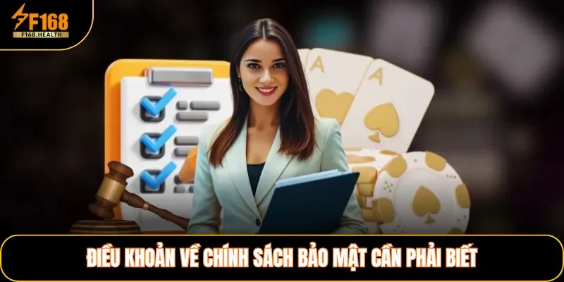 Điều khoản về chính sách bảo mật cần phải biết