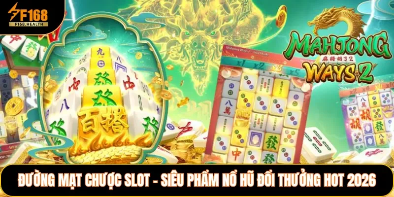 Đường Mạt Chược Slot