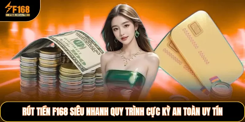 rút tiền F168